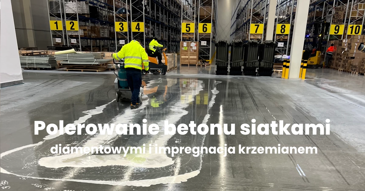 Polerowanie betonu siatkami diamentowymi Polerowanie betonu siatkami diamentowymi