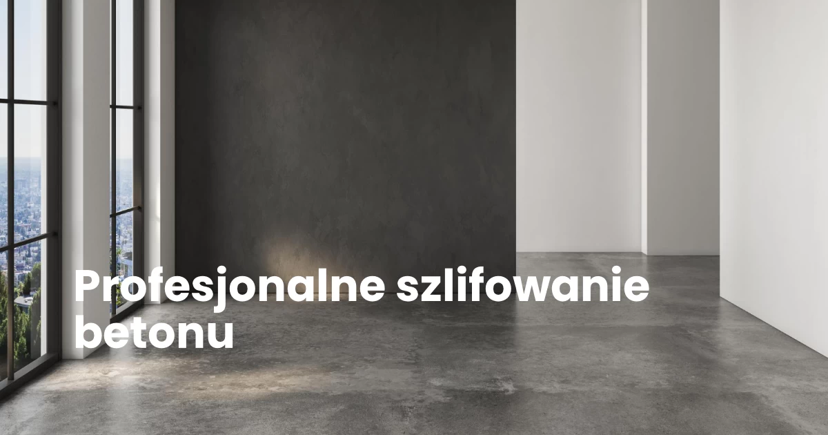 Profesjonalne szlifowanie betonu